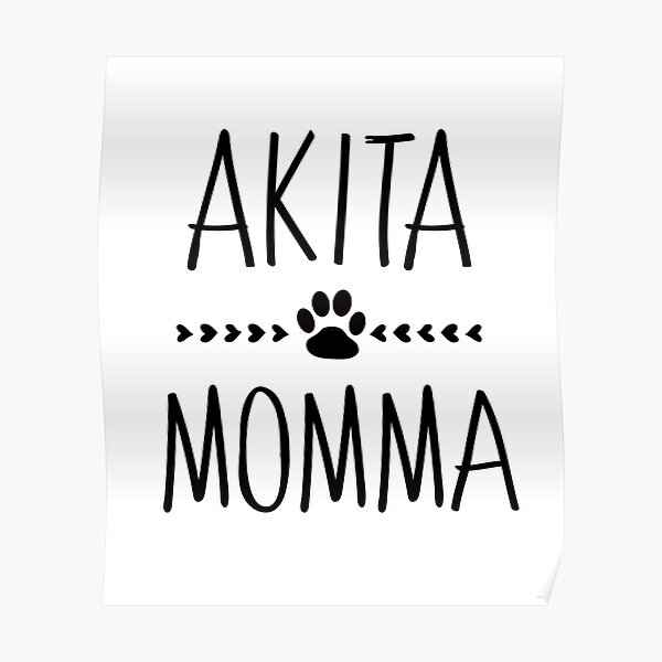 Akita Momma Poster