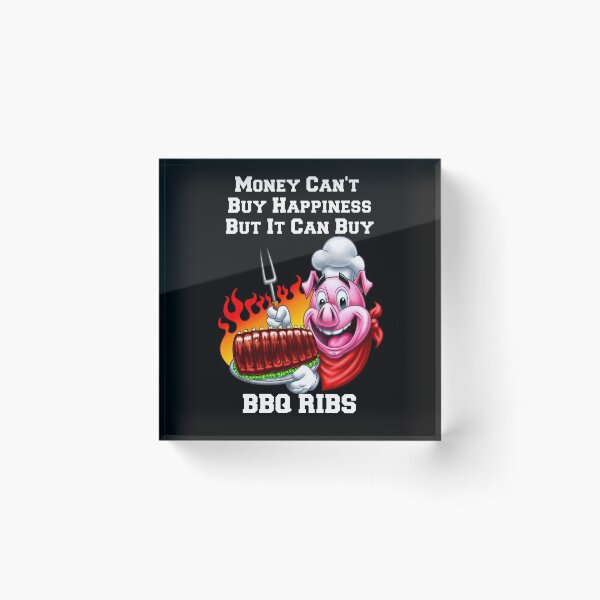 Item preview, Money Can Buy BBQ Ribs I Love BBQ Ribs Eating designed and sold by fantasticdesign.