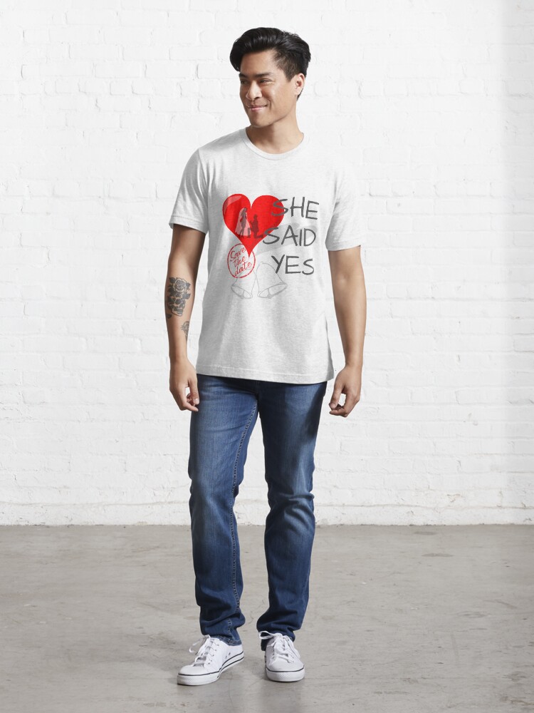 Alternative Ansicht von She said Yes Essential T-Shirt
