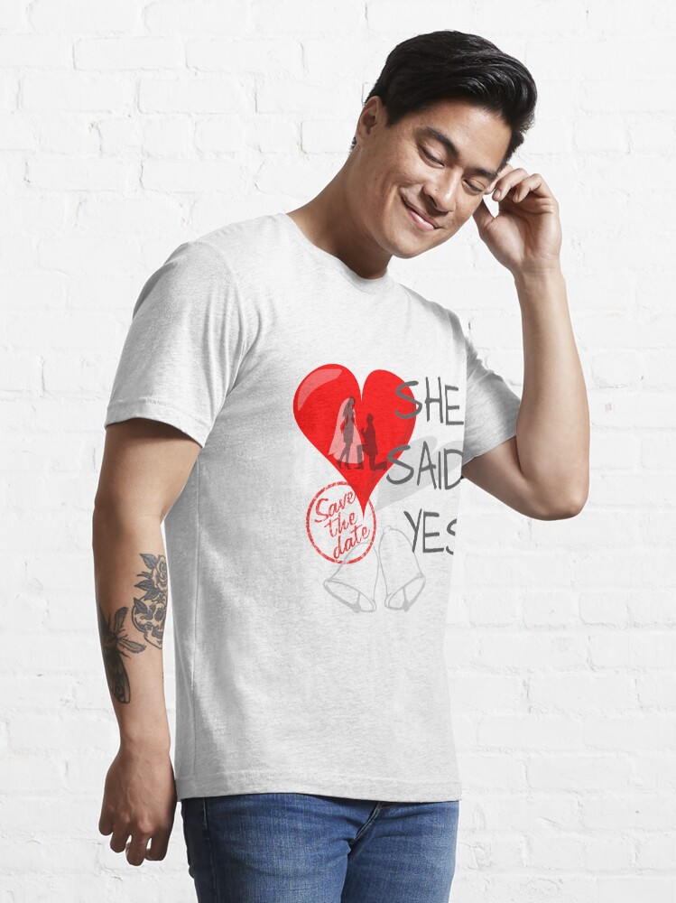 Alternative Ansicht von She said Yes Essential T-Shirt