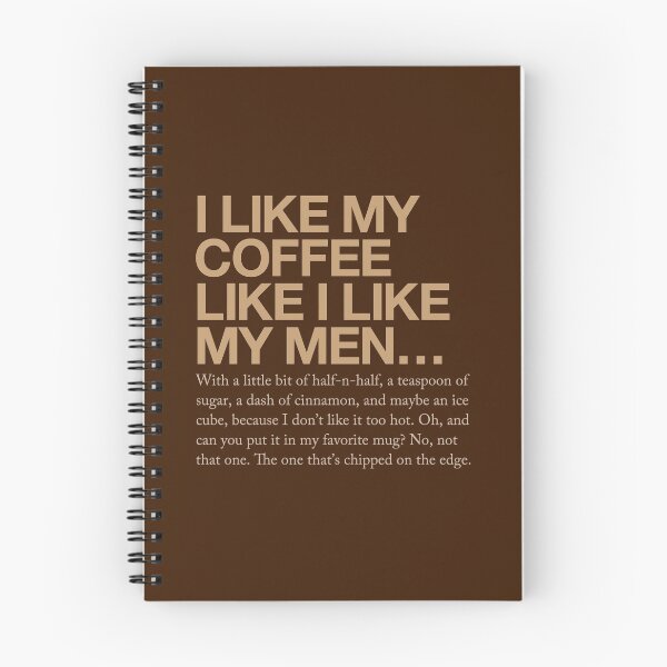 Item preview, I like my coffee like I like my men... designed and sold by designerthreat.