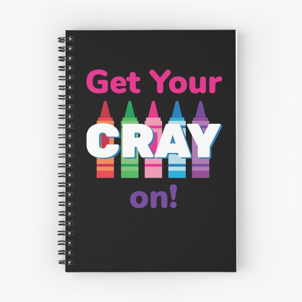 Item preview, Get Your Cray On Start of School Enrolment School designed and sold by MooonTees.