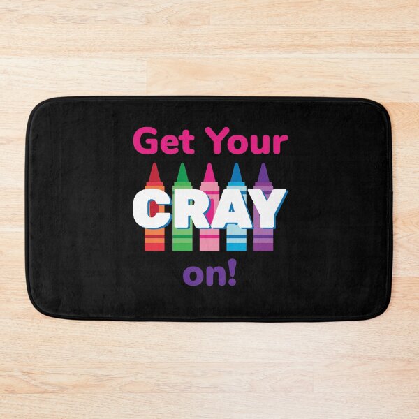 Item preview, Get Your Cray On Start of School Enrolment School designed and sold by MooonTees.