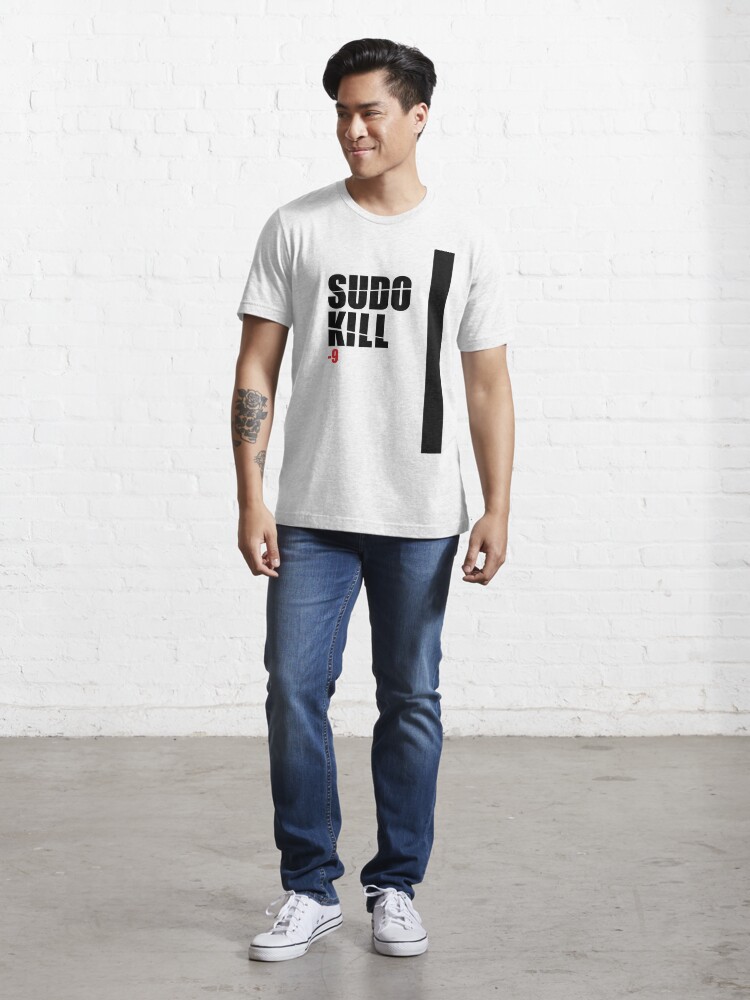 sudo-kill-t-shirt-for-sale-by-caldofran-redbubble-linux-t-shirts