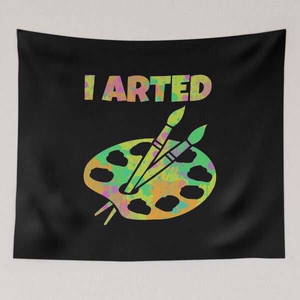 Item preview, I Arted Abstract Artistic Art Gift Idea designed and sold by haselshirt.