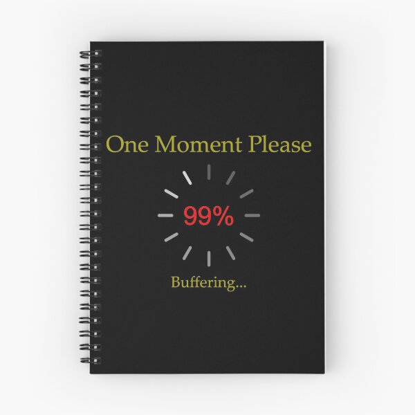 Item preview, Buffering One Moment Please designed and sold by CharJens.