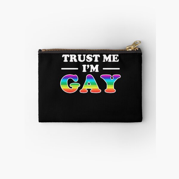 Item preview, Trust Me I'm Gay designed and sold by Yipptee Shirts.