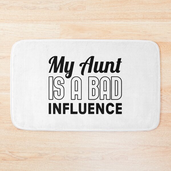 Item preview, My Aunt Is A Bad Influence Shirt designed and sold by T-shirt For You.