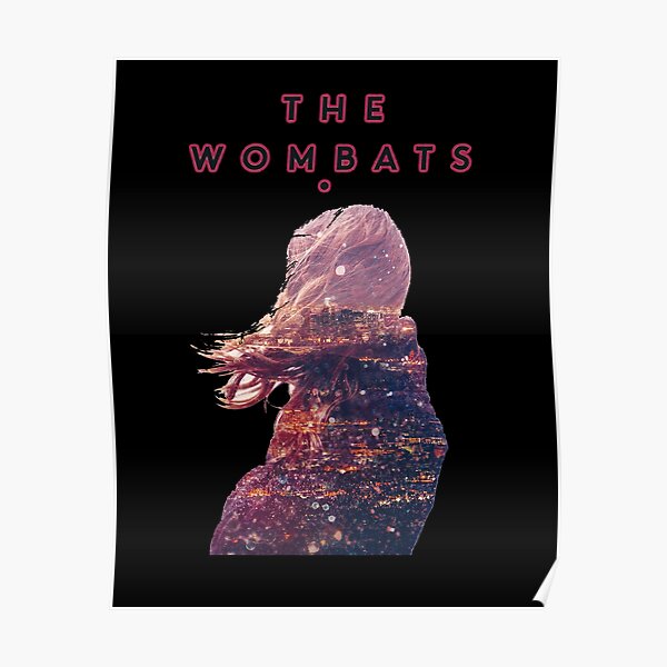 The Wombats Poster