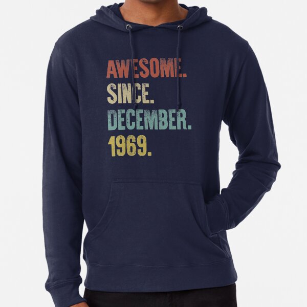 Retro Vintage 50th Birthday Awesome Since December 1969 Lightweight Hoodie