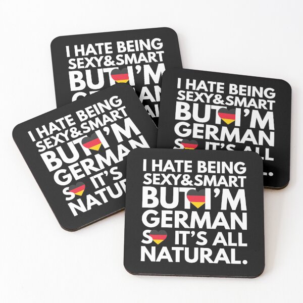 Item preview, Hate Being Sexy and Smart, But I am German, It is All Natural.  designed and sold by elhefe.