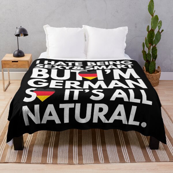 Item preview, Hate Being Sexy and Smart, But I am German, It is All Natural.  designed and sold by elhefe.