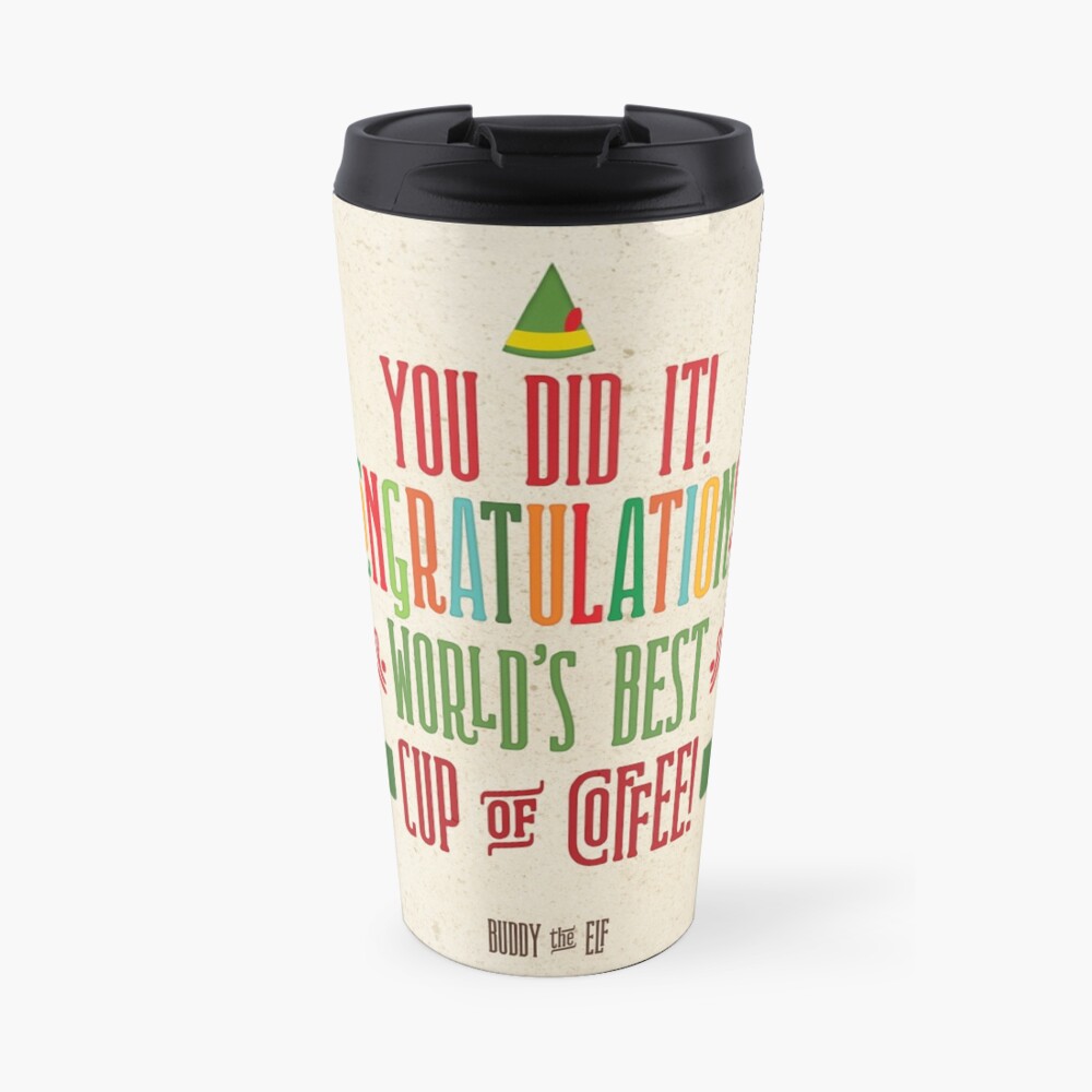 Buddy the Elf! World's Best Cup of Coffee Travel Mug