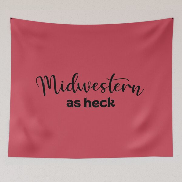 Item preview, Midwestern as Heck - Black Script designed and sold by thesadsquatch.