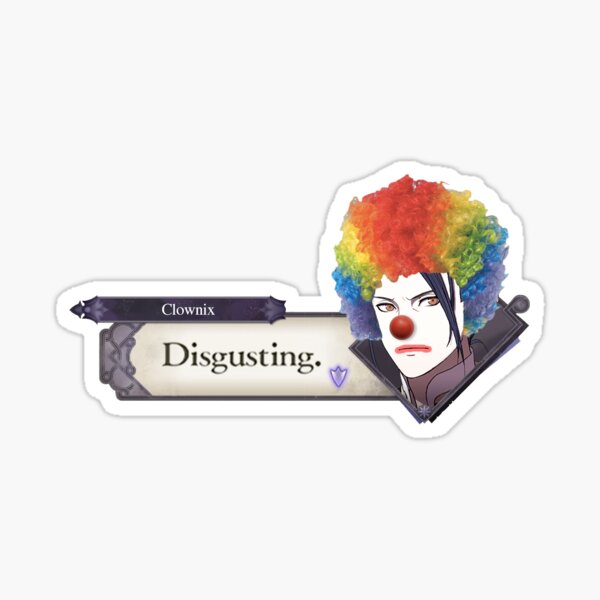 Clown Felix - Disgusting (FE3H) Sticker