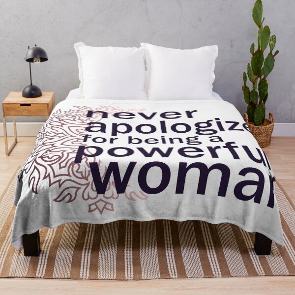 Item preview, Never apologize for being a powerful woman. designed and sold by faithfullyyours.