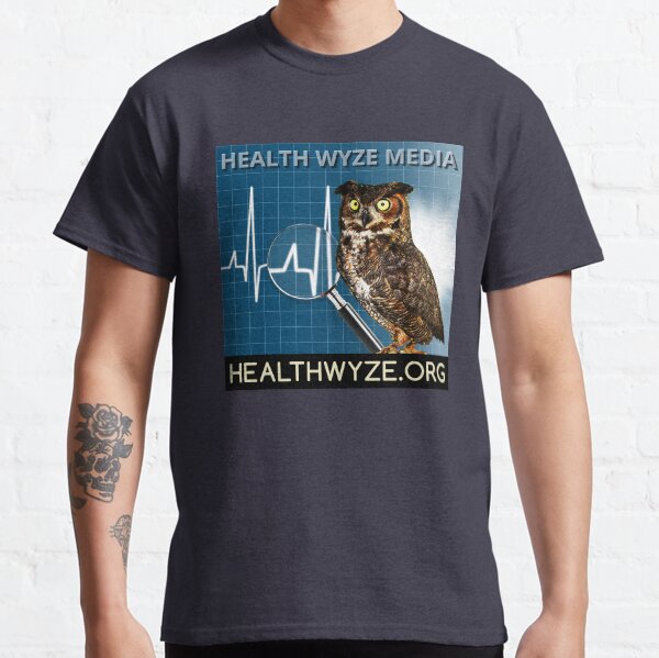 Health Wyze Media Classic T-Shirt