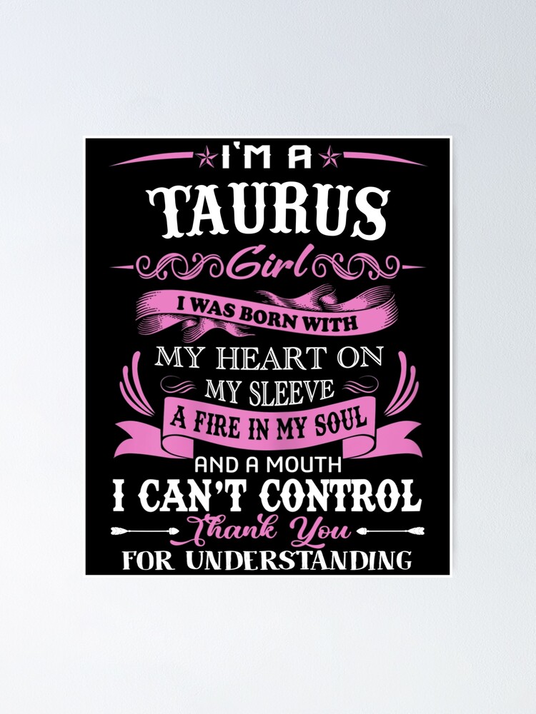 I am a Taurus girl funny birthday for women shirt