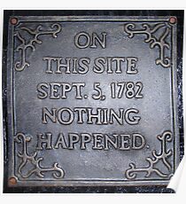 On This Site ..1782, Nothing Happened Poster