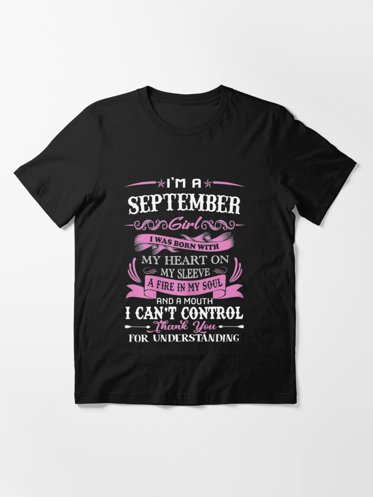 I am a september girl sale t shirt