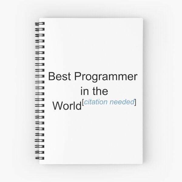 Item preview, Best Programmer in the World - Citation Needed! designed and sold by lyricalshirts.