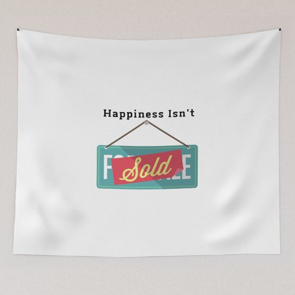 Item preview, Happiness isn't Sold! designed and sold by TextyQuotes.