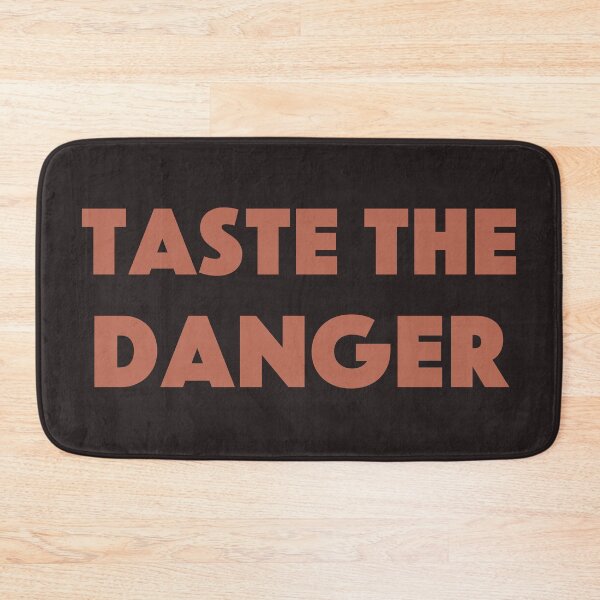 Item preview, Taste The Danger designed and sold by FuzzCanyon.