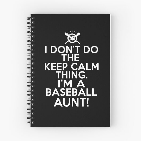 Item preview, I Don't Keep Calm Baseball Aunt - Crazy Baseball Aunt designed and sold by eternallygifted.