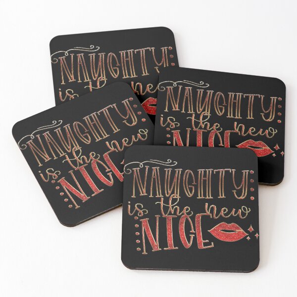Item preview, Naughty Is The New Nice designed and sold by wolfgangrainer.