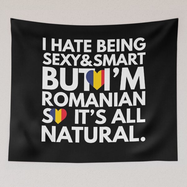 Item preview, Hate Being Sexy and Smart, But I am Romanian, It is All Natural.  designed and sold by elhefe.