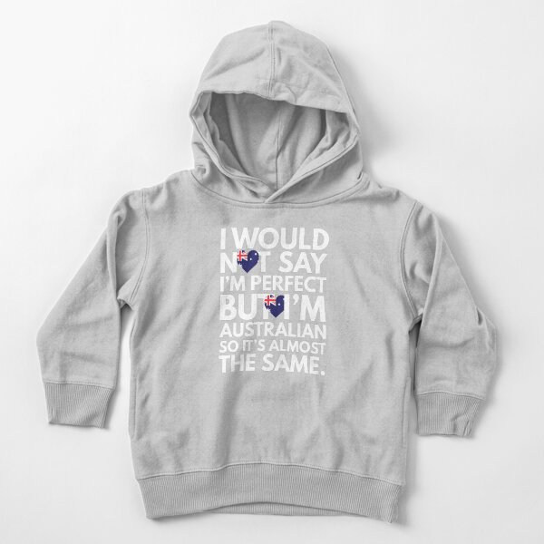 Item preview, Not Saying I am Perfect, But I am Australian, It is almost the Same. designed and sold by elhefe.