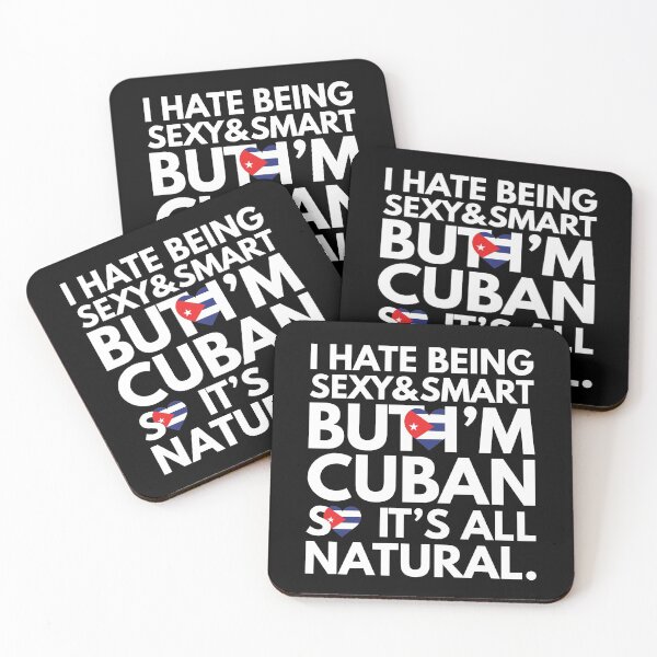 Item preview, Hate Being Sexy and Smart, But I am Cuban, It is All Natural.  designed and sold by elhefe.