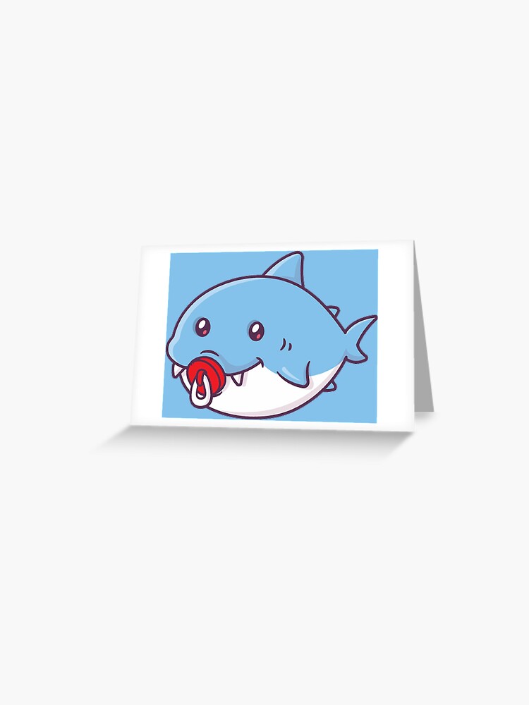 Baby Shark Cute Baby Sharks Baby Shark Toys Baby Shark Sticker Baby Shark T Shirt Baby Sharks Greeting Card By Happygiftideas Redbubble