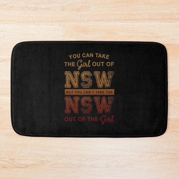 Item preview, You Can Take the Girl out of NSW designed and sold by DarkSmack.