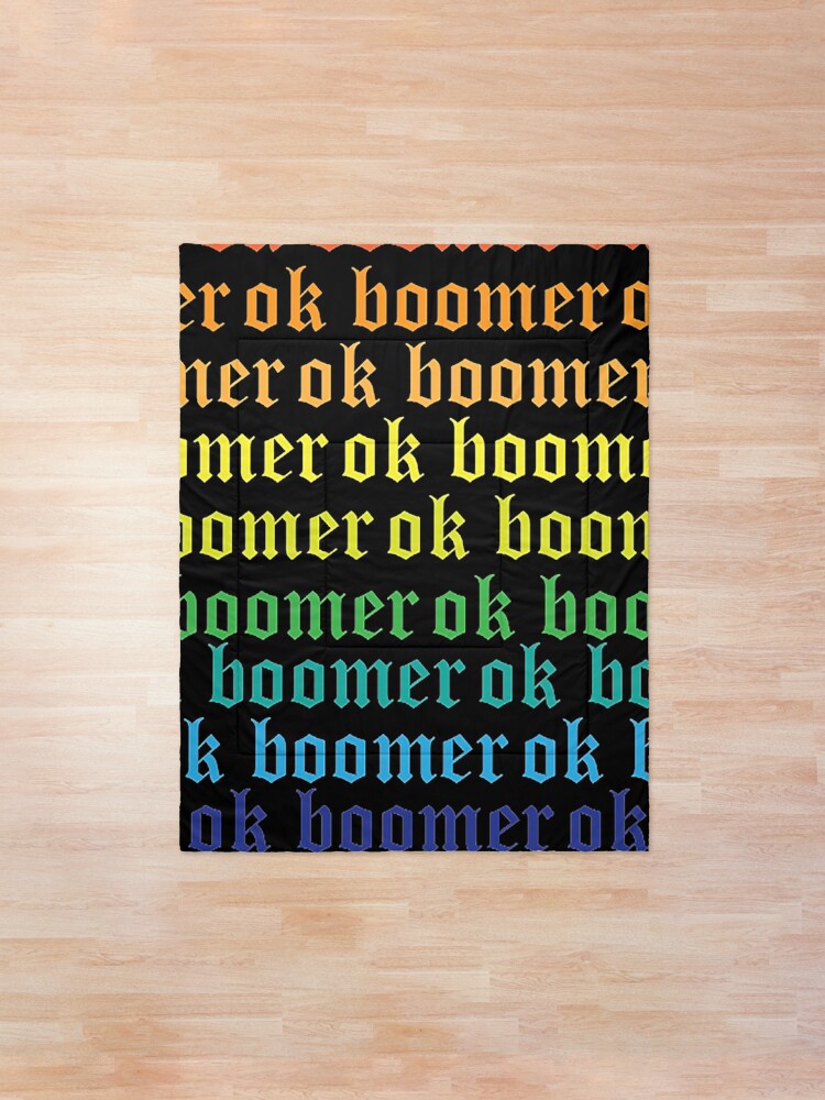 Alternate view of gay ok boomer Comforter