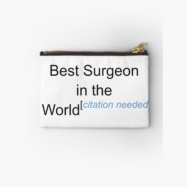 Item preview, Best Surgeon in the World - Citation Needed! designed and sold by lyricalshirts.