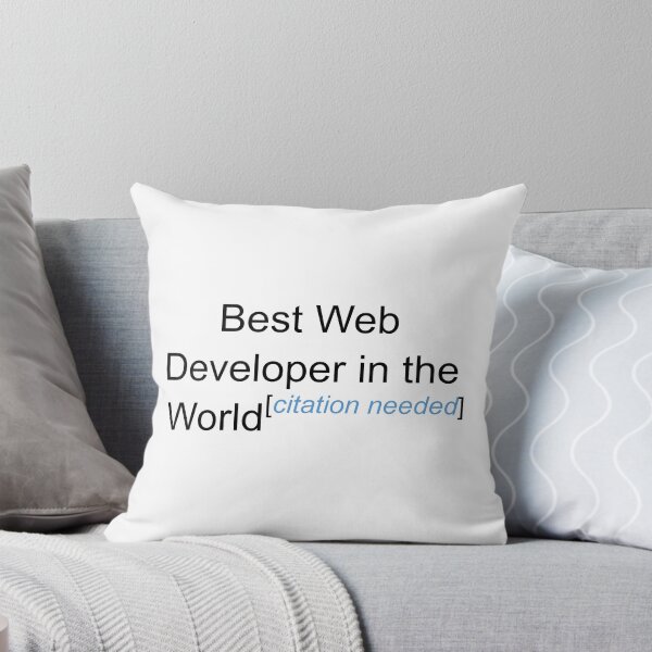 Item preview, Best Web Developer in the World - Citation Needed! designed and sold by lyricalshirts.