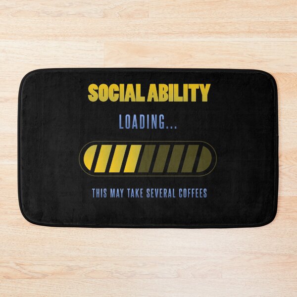 Item preview, Social ability loading - funny social anxiety design designed and sold by Kam-designs.