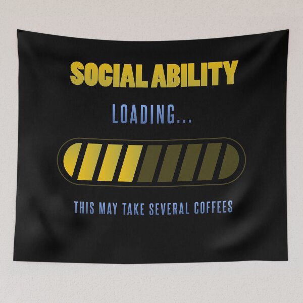 Item preview, Social ability loading - funny social anxiety design designed and sold by Kam-designs.