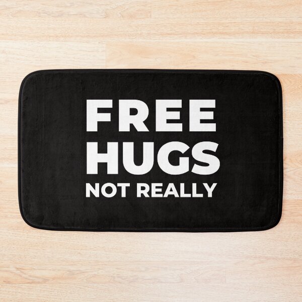 Item preview, Free Hugs Joke Love Cute Funny Sarcastic Happy Fun Inspirational Gift designed and sold by EpsilonEridani.