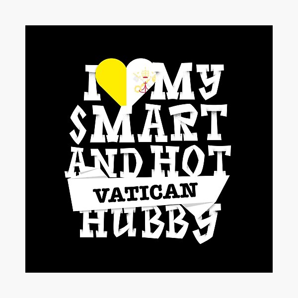 Item preview, I love my smart and hot Vatican husband designed and sold by Urosek.