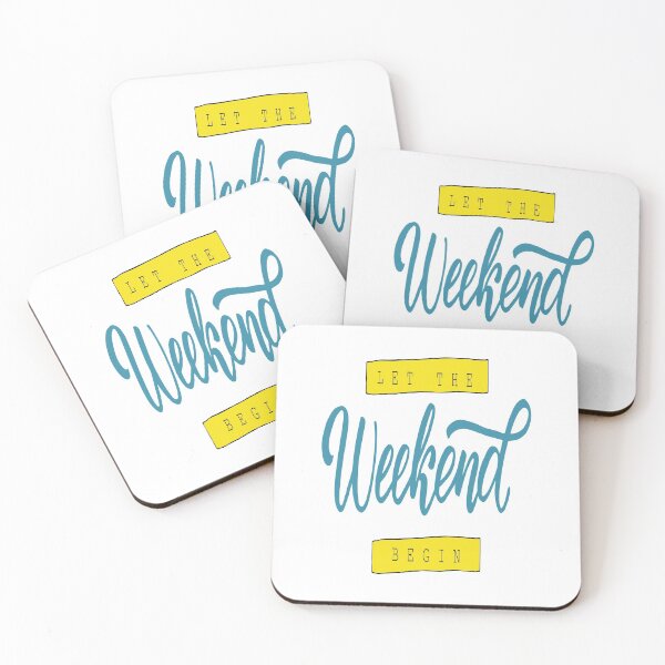 Item preview, Let The Weekend Begin Inspirational Quotes designed and sold by ProjectX23.