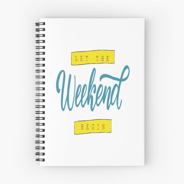Item preview, Let The Weekend Begin Inspirational Quotes designed and sold by ProjectX23.