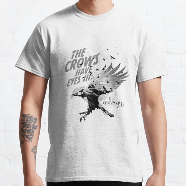 The Crows Have Eyes III: The Crowening Classic T-Shirt