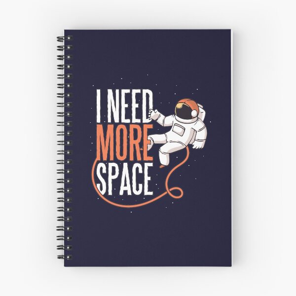 Item preview, "I need more space"  quote   Astronaut Space funny  designed and sold by FFelder.