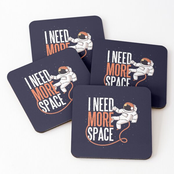 Item preview, "I need more space"  quote   Astronaut Space funny  designed and sold by FFelder.