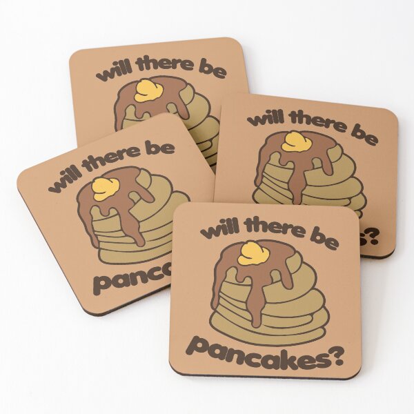 Item preview, Will there be pancakes? designed and sold by FrictionMaxxing.