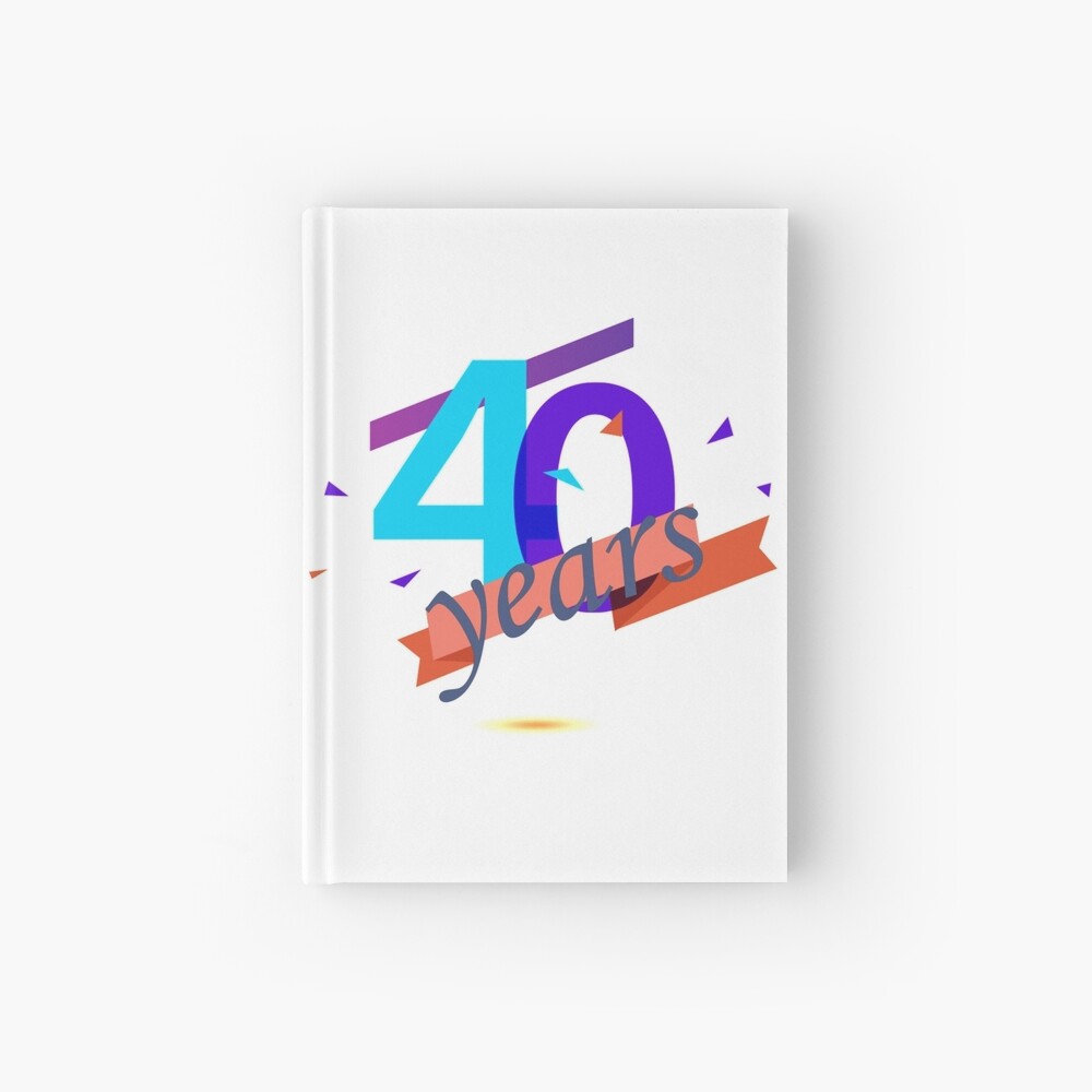 Cahier A Spirale 40 Ans Anniversaire 40 Ans Joyeux Anniversaire Par Trenddesigns24 Redbubble