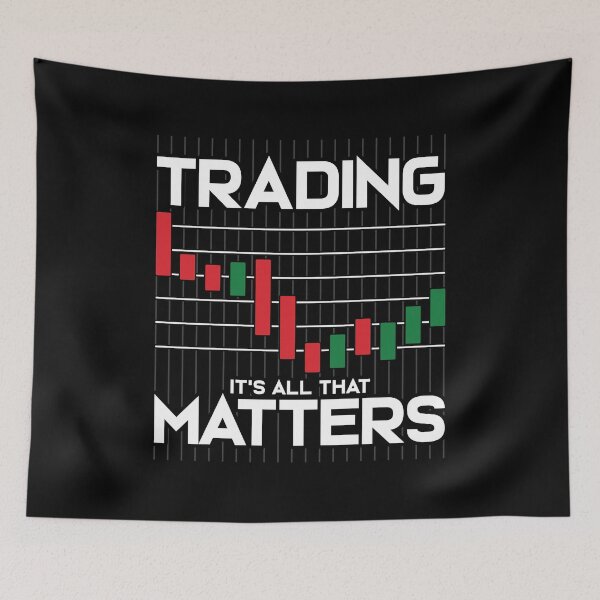 Item preview, Trading: It's All That Matters Funny Stock Market designed and sold by perfectpresents.