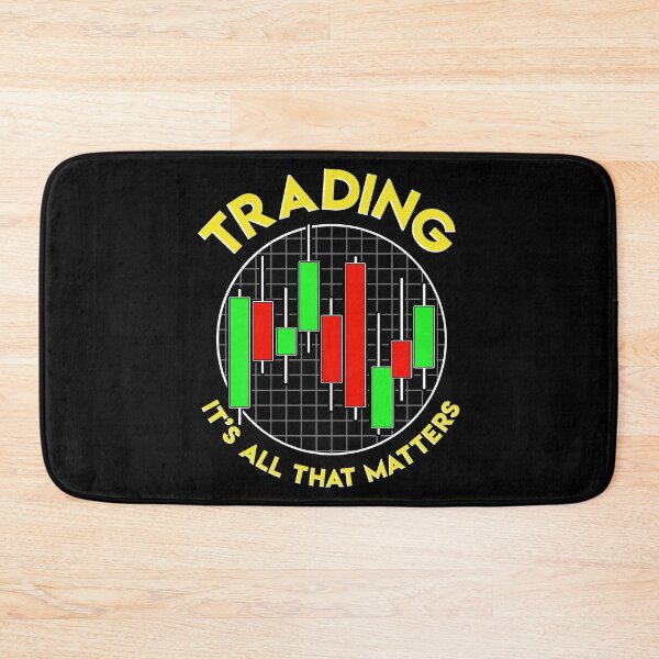 Item preview, Trading It's All That Matters Stock Investing designed and sold by perfectpresents.